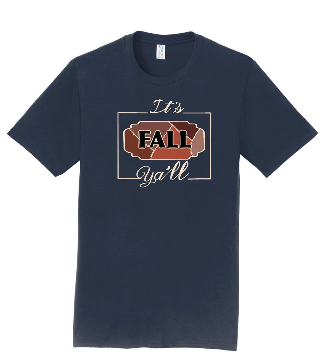 It’s Fall Y’all Tee