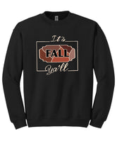 Load image into Gallery viewer, It’s Fall Y’all Sweatshirt
