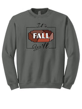 Load image into Gallery viewer, It’s Fall Y’all Sweatshirt
